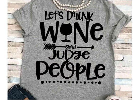 Download Wine svg SVG DXF JPEG Silhouette Cameo Cricut Drunk svg judge | Etsy
