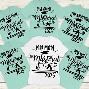 Mama SVG DXF JPEG Silhouette Cameo Cricut Klasse von 2025 Mastered it Gruppendiplom Tante Matching Abschluss Frau Cousin Schwester