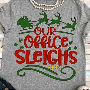 Escritório SVG DXF JPEG Silhueta Cameo Cricut Natal Papai Noel ferro em Nosso escritório equipe trenós camisa combinando colegas de trabalho grupo creche gerente