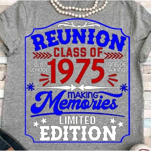 Wiedervereinigung SVG DXF JPEG Silhouette Cameo Cricut Klasse von 1975 Klassentreffen Gruppengeisterhemd Klasse von 75 virtueller Spaß 50 Jahre Seniorenklasse 70
