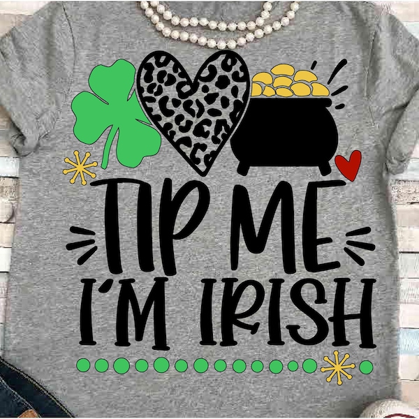 St Patricks day SVG DXF JPEG Silhouette Cameo Cricut printable iron on Tip me I'm Irish waitress bartender pot of gold barista hairdresser
