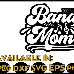 Może przedstawiać: Czarno-biały projekt graficzny z tekstem "Band Mom" w stylizowanym kroju pisma. Projekt zawiera nuty muzyczne i strzałki. Dostępny w formatach JPEG, DXF, SVG, EPS i PNG.
