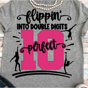 Gymnastik SVG DXF JPEG Silhouette Cameo Cricut druckbare Tänzerin Aufbügler Geburtstag Shirt zehn Png 10 perfekte zehn zweistellig
