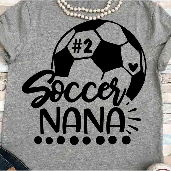 Soccer SVG DXF JPEG Silhouette Cameo Cricut grandson svg soccer iron on Soccer nana ball heart Grammy svg Grandparent sign goalie ball