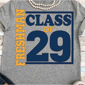 Freshman SVG DXF JPEG Silhouette Cameo Cricut Class of 2029 First day of school graduation iron on Class of 29 png freshman locker sign