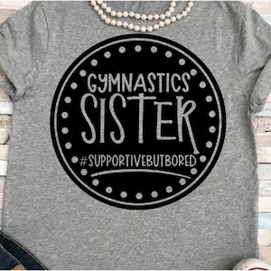 Gimnasia SVG DXF JPEG Silhouette Cameo Cricut imprimible Gimnasia plancha para hermana svg mamá solidaria pero aburrida cartel Me encanta la gimnasia