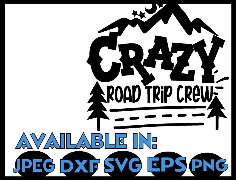 Download Road trip SVG DXF JPEG Silhouette Cameo Cricut vacation ...