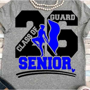 Color guard senior SVG DXF JPEG Silhouette Cameo Cricut team class of 2026 group shirts marching band state color guard crew mom tourney Mom
