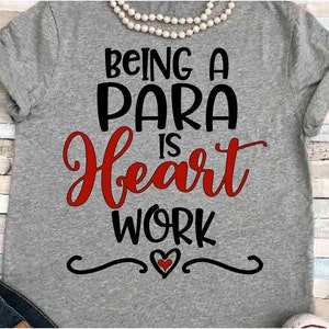 Lehrer SVG DXF JPEG Silhouette Cameo Cricut Valentine Para Svg paraprofessionelle Eisen auf professionelle Svg Ein Para ist Herzarbeit Herzen