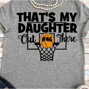 Basquete SVG DXF JPEG Silhueta Cameo Cricut primo svg Basquete ferro ligado Essa é minha filha lá fora, play offs filha pai mãe svg