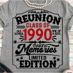 Wiedersehen SVG DXF JPEG Silhouette Cameo Cricut Klasse 1990 Wiedersehen Gruppengeist Shirt Klasse 90 Virtueller Spaß 40 Jahre Seniorenklasse 90