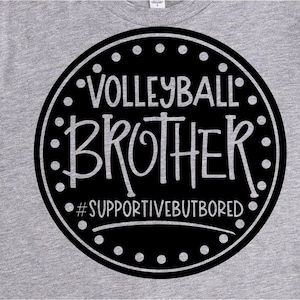 Volleybal SVG DXF JPEG Silhouette Cameo Cricut afdrukbare familienacht opstrijkbare broer ondersteunende moeder maar verveeld teken Hou van mijn zus teken