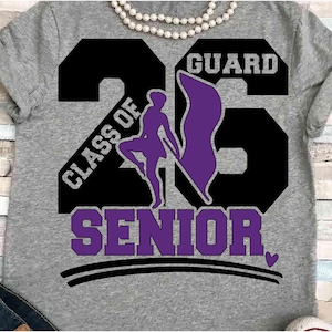 Color guard senior SVG DXF JPEG Silhouette Cameo Cricut team class of 2026 group shirts marching band state color guard crew mom tourney Mom