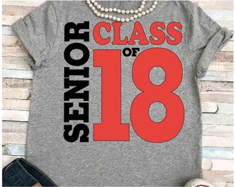 Senior svg - SVG DXF JPEG Silhouette Cameo Cricut Class of 2018 Graduation svg graduation iron on Class of 18 Class of 2018 svg Senior