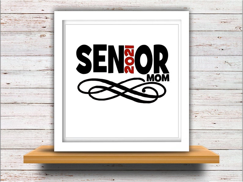 Download Senior Mom SVG DXF JPEG Silhouette Cameo Cricut Class of 2021 | Etsy