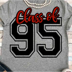 Reunion SVG DXF JPEG Silhouette Cameo Cricut Class of 1995 class reunion group spirit shirt Class of 95 virtual fun 27 years senior class 90