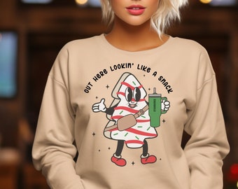 Out Here Lookin Like A Snack Sweatshirt, Christmas Tree Cake Sweater, Boujee Christmas Shirt, Christmas Adult Crewneck Sweater