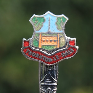 Vintage Spoon Thornton - Le - Dale North Yorkshire England UK Collectable Spoon