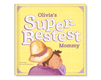 Mother's Day Gift for Mom | 1st Mother's Day | First Mother's Day | Gift for Mom | Super-Bestest Personalized Book Children's Books