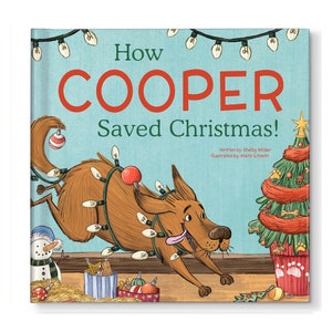 Personalized Children's Book | Personalized Pet Gift | Personalized Dog | How My Dog Saved Christmas Personalized Book