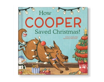 Personalized Children's Book | Personalized Pet Gift | Personalized Dog | How My Dog Saved Christmas Personalized Book