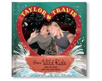 Our Wild Ride: A Customized Love Book - SPICY