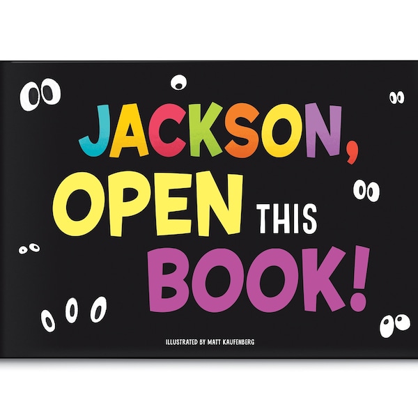 Cadeau d'anniversaire | Cadeau d'anniversaire pour garçon | Cadeau d'anniversaire pour fille | Ouvrez ce livre ! Livre personnalisé pour enfants