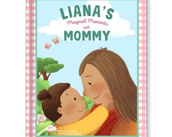 First Mother's Day Gift | Mother's Day Gift | Gift for Mom | My Magical Moments with Mommy Personalized Children's Book
