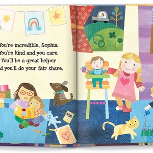 May include: A colorful illustration of a group of children and animals in a home setting. The text reads "You're incredible, Sophia. You're kind and you care. You'll be a great helper and you'll do your fair share."