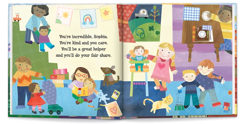 May include: A colorful illustration of a group of children and animals in a home setting. The text reads "You're incredible, Sophia. You're kind and you care. You'll be a great helper and you'll do your fair share."