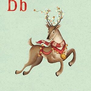 May include: A red and white illustration of the letter "B" with a reindeer with a red and white scarf and a wreath of holly on its antlers. The reindeer is running and the text "Blitzen" is below the image.