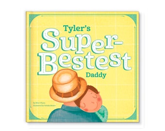 Father's Day Gift for Dad | 1st Father's Day | First Father's Day  | Super-Bestest Personalized Children's Book