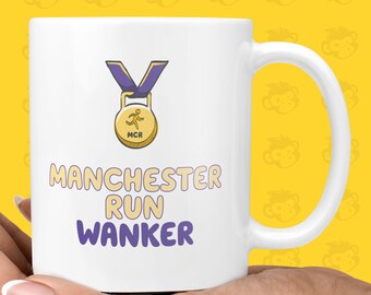 Funny & Rude MANCHESTER RUN WANKER Gift Mug for Marathon Runners, Joggers, Running Events, Well Done Gifts, You Got This, Run, Marathons