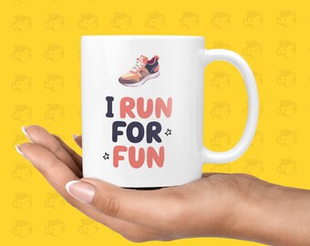 Funny & Rude I RUN FOR FUN Gift Mug for Marathon Runners, Joggers, Running Events, Well Done Gifts, You Got This, Run, Marathons