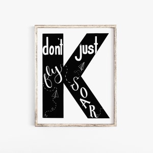 Brief Druck - Kindergarten Kunst - Buchstabe K - Kinder Zimmer Kunst - Alphabet Druck - Zitat Druck - inspirierende Zitat - nicht fliegen in die Höhe