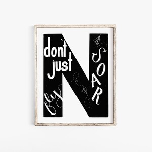 Brief Druck - Kindergarten Kunst - Buchstabe N - Kinder Zimmer Kunst - Alphabet Druck - Zitat Druck - inspirierende Zitat - nicht fliegen in die Höhe