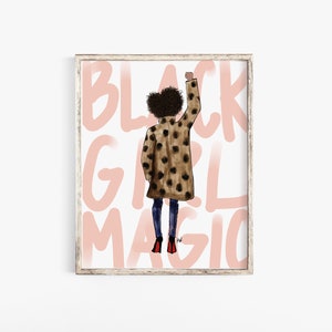 Black Girl Magic Print