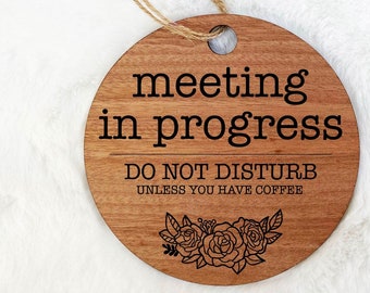 Conference Call In Progress Sign - MeaningKosh