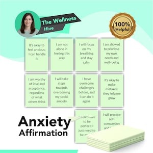 May include: Anxiety affirmation cards with positive statements. The cards are light green with black text. The image includes the text "The Wellness Hive" and a "100% Helpful" seal.