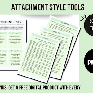 May include: A digital product titled "Attachment Style Tools" with information on attachment styles, including secure, anxious, avoidant, and disorganized. The product is 5 pages and includes a bonus digital product.