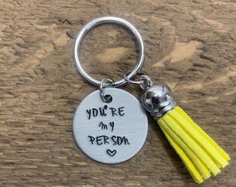 You're My Person Hand Stamped Keychain