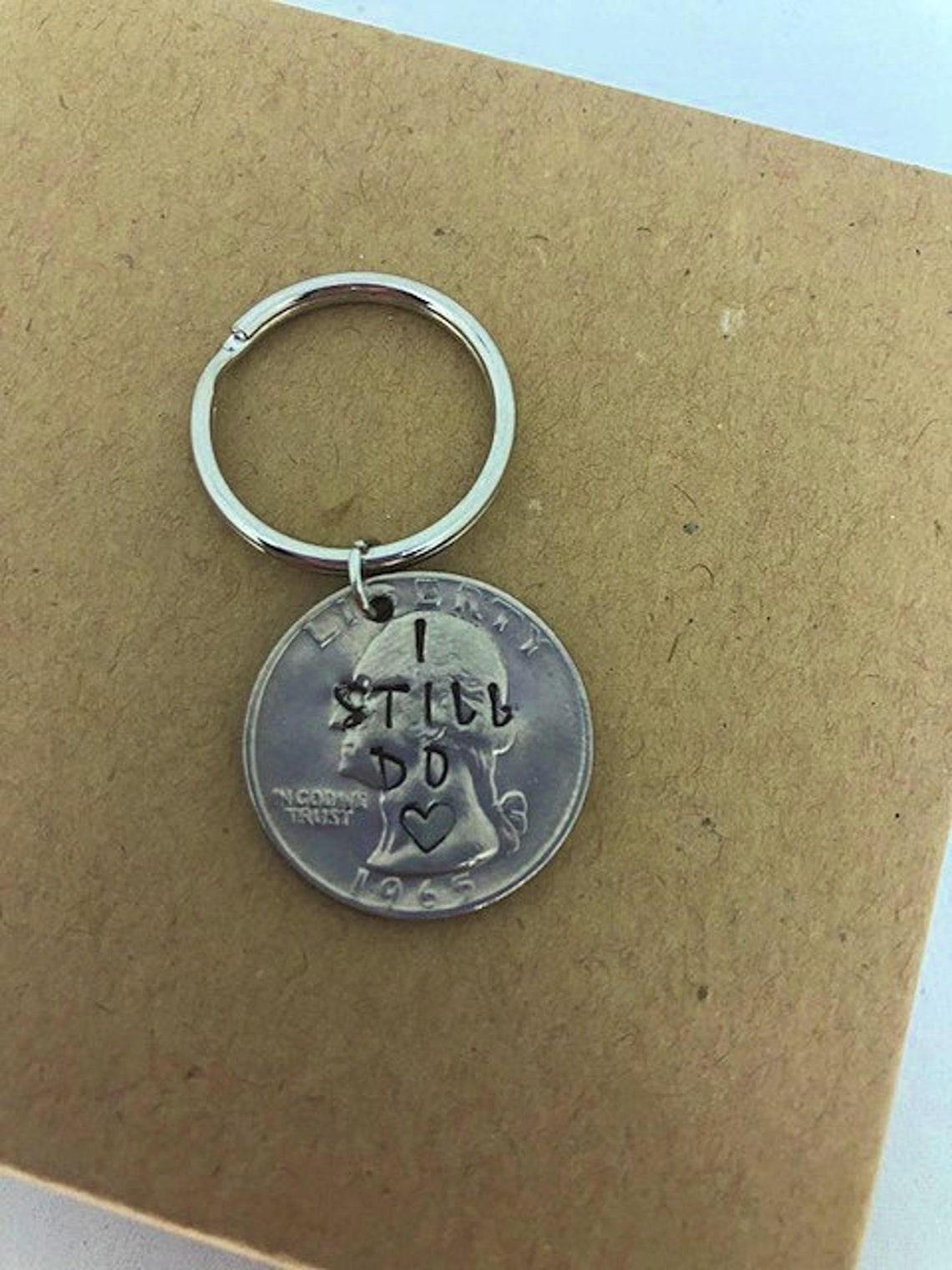 Quarter Key Chain I Still Do Quarter Key Chain, Hand Stamped Coin, 25 Years, 25th ...