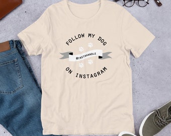 personalized follow my dog on instagram t shirt personalized dog t shirt personalized dog t shi!   rt for pupfluencers - follow my dog on instagram shirt