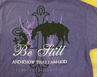 Be Still  Faith Cowgirls Unlimited  Western  tee, Horse riding t-shirt, Rodeo Shirt, Cowgirl Shirt, Western Shirt, Country Girl Shirt