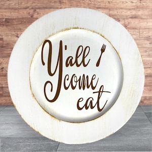 Y&#39;all come eat tarnished plate, rustic kitchen sign, farmhouse style decorative plate, housewarming gift