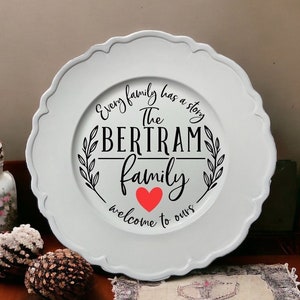 Decorative family name sign, Last name family plate, Family charger plate, Every family has a story, plate to display