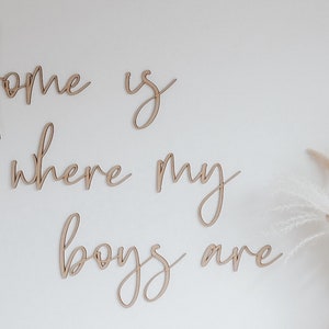 Home Is Where My Boys Are Wooden Words Sign For Wall Art, Nursery Decor, Photo Prop