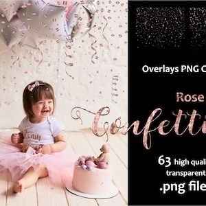 May include: Rose gold confetti overlays for digital design. 63 high quality transparent PNG files. The image shows a baby girl sitting in front of a cake with confetti falling around her.