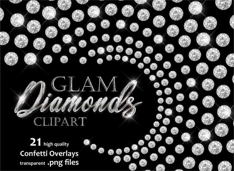 May include: A digital illustration of 21 high-quality, transparent PNG files of confetti overlays featuring sparkling silver diamonds on a black background. The text "GLAM Diamonds CLIPART" is displayed in a silver metallic font.