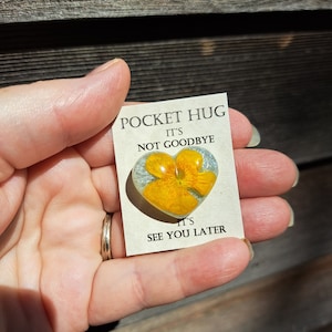 Pocket Hug -yellow dried Maine buttercup. Sunshine. Everyday gift. Heart for loved one